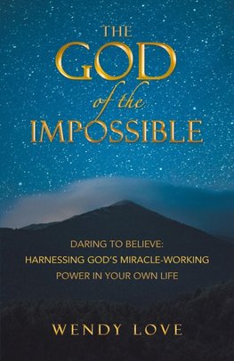 The God of the impossible