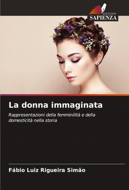 La donna immaginata