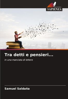 Tra detti e pensieri...