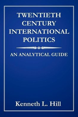 Twentieth Century International Politics