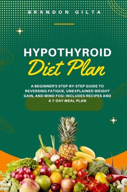 Hypothyroid Diet Plan