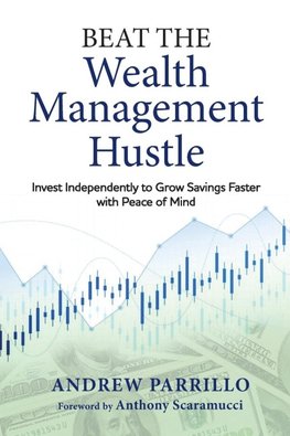 Beat the Wealth Management Hustle