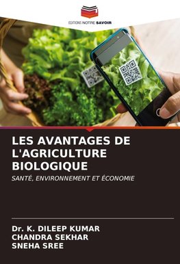 LES AVANTAGES DE L'AGRICULTURE BIOLOGIQUE