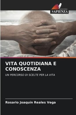 VITA QUOTIDIANA E CONOSCENZA