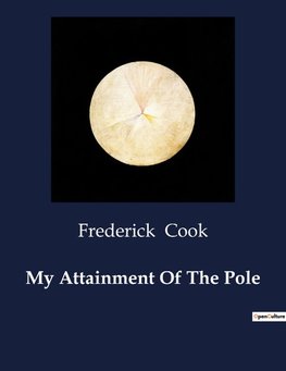 My Attainment Of The Pole