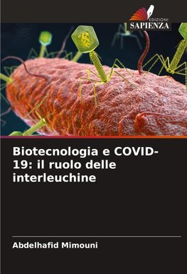 Biotecnologia e COVID-19: il ruolo delle interleuchine