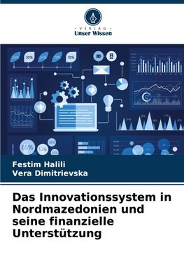 Das Innovationssystem in Nordmazedonien und seine finanzielle Unterstützung