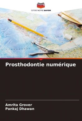 Prosthodontie numérique