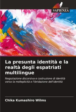 La presunta identità e la realtà degli espatriati multilingue
