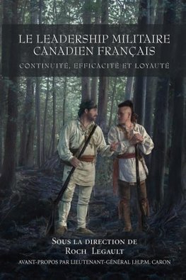 Le leadership militaire canadien francais