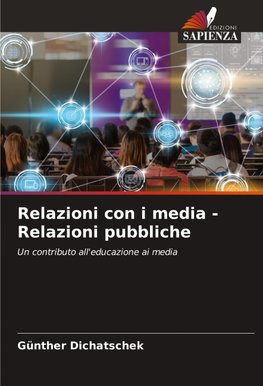 Relazioni con i media - Relazioni pubbliche