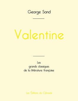 Valentine de George Sand (édition grand format)