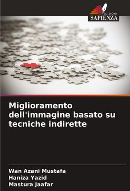 Miglioramento dell'immagine basato su tecniche indirette