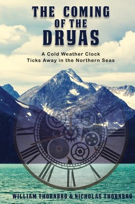 The Coming of the Dryas
