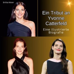 Ein Tribut an <br> Yvonne Catterfeld