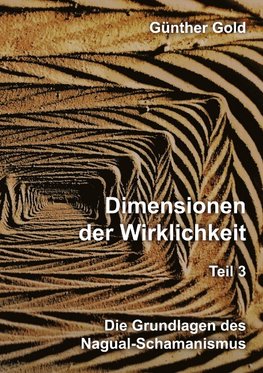Dimensionen der Wirklichkeit - Teil 3
