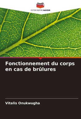 Fonctionnement du corps en cas de brûlures
