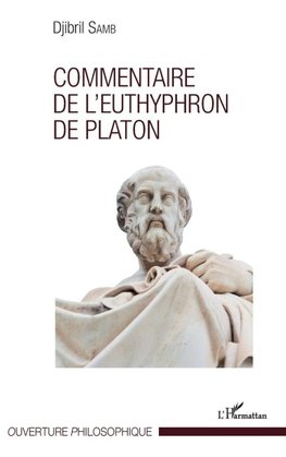 Commentaire de l'Euthyphron de Platon