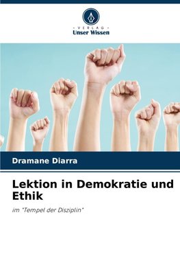 Lektion in Demokratie und Ethik