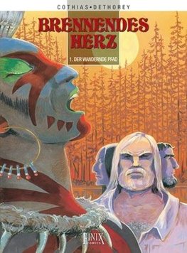 Brennendes Herz / 1. Der wandernde Pfad