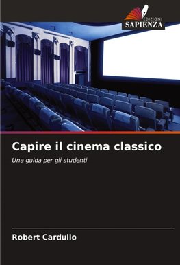 Capire il cinema classico