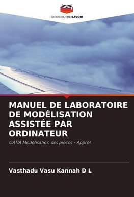 MANUEL DE LABORATOIRE DE MODÉLISATION ASSISTÉE PAR ORDINATEUR