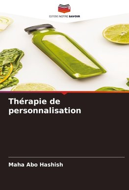 Thérapie de personnalisation