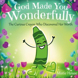 God Made You Wonderfully