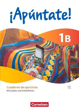 ¡Apúntate! Band 1. Cuaderno de ejercicios 1B - Mit Audios und Erklärfilmen