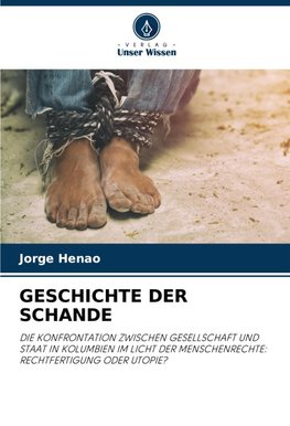 GESCHICHTE DER SCHANDE