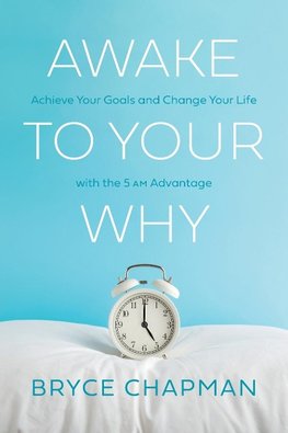 Awake to Your Why
