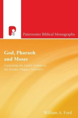 God, Pharaoh and Moses