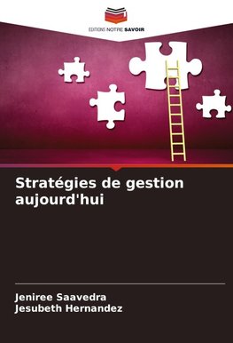 Stratégies de gestion aujourd'hui
