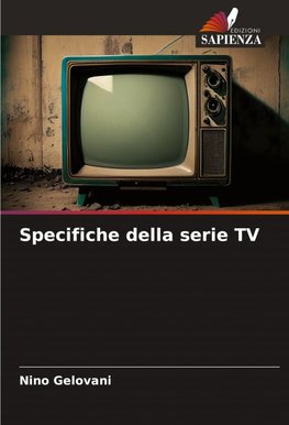 Specifiche della serie TV