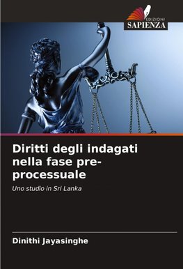 Diritti degli indagati nella fase pre-processuale
