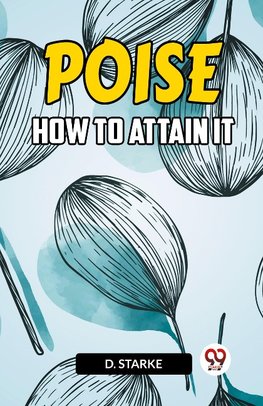 Poise How To Attain It