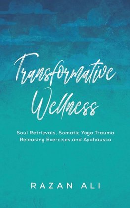 Transformative Wellness
