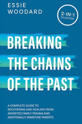 Breaking the Chains of the Past