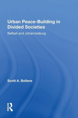 Urban Peacebuilding In Divided Societies