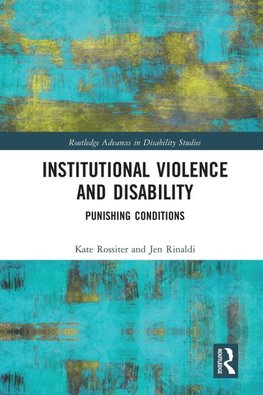 Institutional Violence and Disability