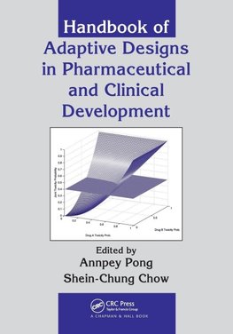 Handbook of Adaptive Designs in Pharmaceutical and Clinical Development