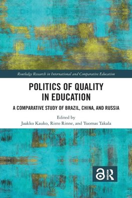 Politics of Quality in Education