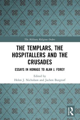 The Templars, the Hospitallers and the Crusades