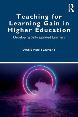 Teaching for Learning Gain in Higher Education