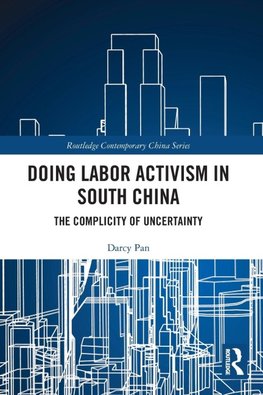 Doing Labor Activism in South China
