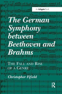 The German Symphony between Beethoven and Brahms