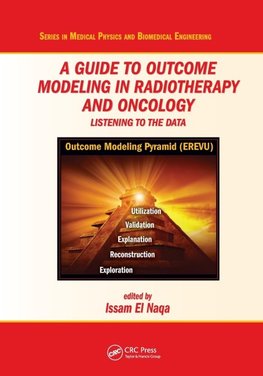 A Guide to Outcome Modeling In Radiotherapy and Oncology