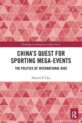 China's Quest for Sporting Mega-Events