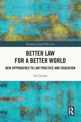 Better Law for a Better World