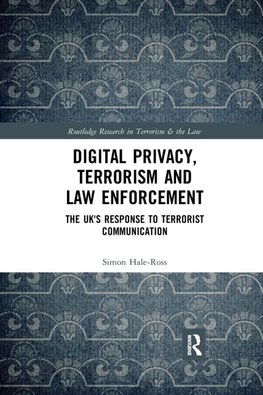 Digital Privacy, Terrorism and Law Enforcement